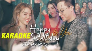 Happy Birthday To You l Karaoke-Beat ChuẩnI Kim Ny Ngọc