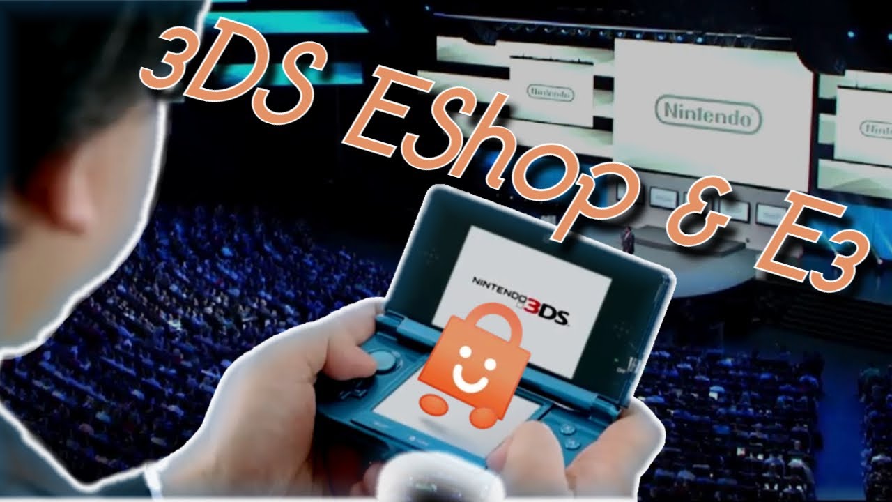 The 3DS EShop was my E3 Experience - YouTube