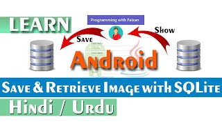Save and Retrieve Image with SQLite in Android 2021  | Android Tutorial for Beginners in Hindi Urdu