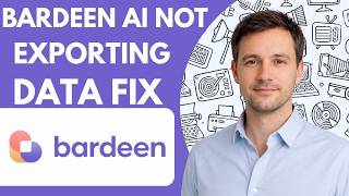 Bardeen AI Not Exporting Data Fix