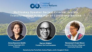 Criminal Justice Transformation: Anna Deavere Smith and Darren Walker