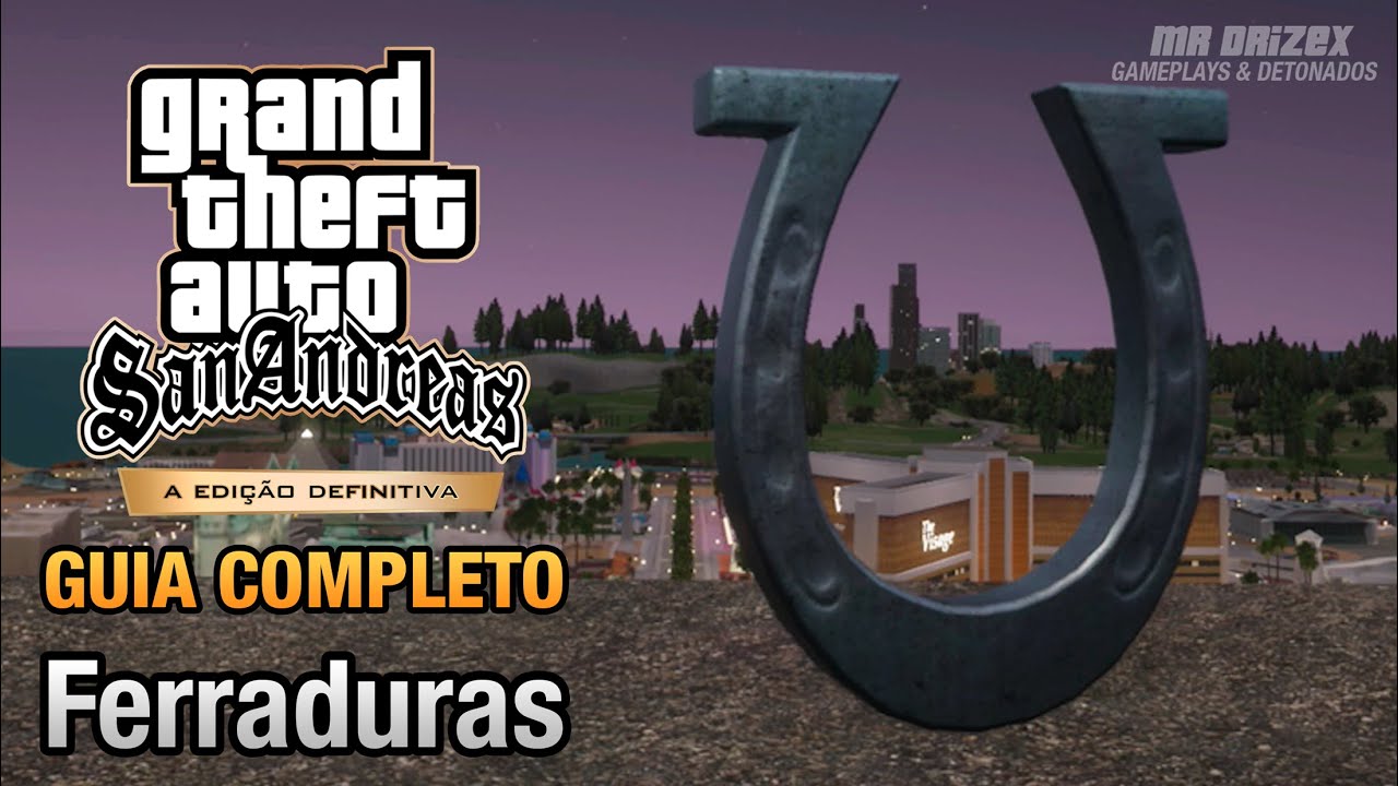 GTA San Andreas: Mapa e localização das 50 ferraduras