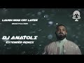 Drake - Cry Now Laugh Later ft. Lil Durk ( Dj Anatoli Extended Mix )