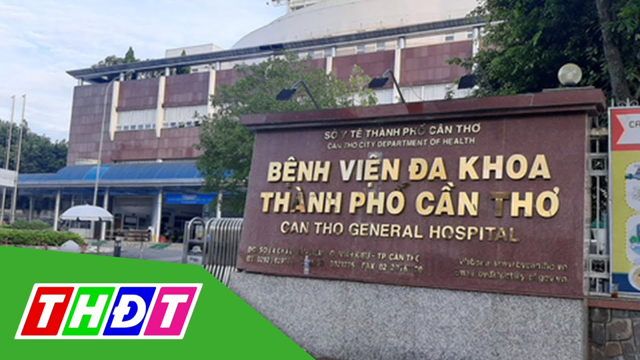 Kỷ luật Giám đốc Bệnh viện đa khoa TP. Cần Thơ | THDT