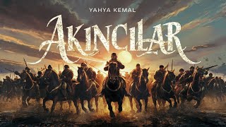 Akıncılar - Yahya Kemal Beyatlı (Epic Turkish Rock Metal)