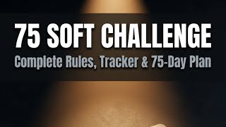 75 Soft Challenge: Full Rules, Tracker & 75-Day Plan screenshot 2