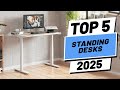 Top 5 BEST Standing Desks in [2025] | These 5 Will CHANGE Your Work Life in 2025