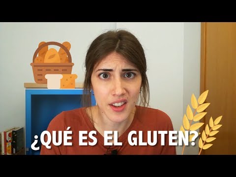 Vídeo: Què Hem De Saber Sobre El Gluten?