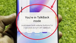 Fix You're in TalkBack mode | Hold down both volume buttons for 3 seconds to turn off TalkBack screenshot 2