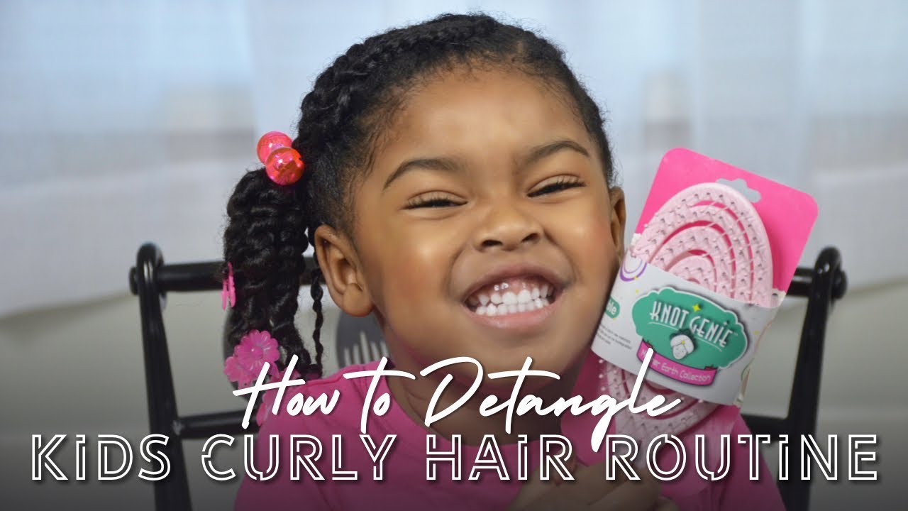 How To Detangle Kids Curly Hair Routine Ft Knot Genie Detangling