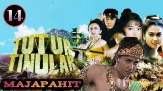 TUTUR TINULAR EPISODE 14 MAJAPAHIT