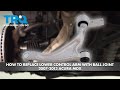 How to Replace Lower Control Arm with Ball Joint 2007-2013 Acura MDX