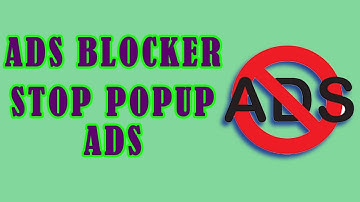 ADBLOCKER FOR WEBPAGE, HOW TO BLOCK POPUP ADS IN BROWSER