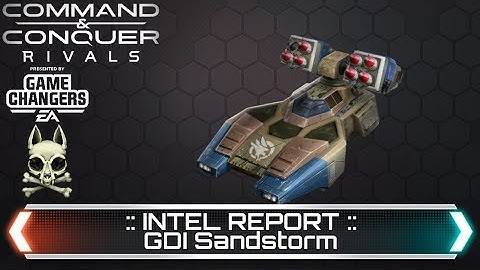 GDI Sandstorm - Intel Report | Command and Conquer Rivals