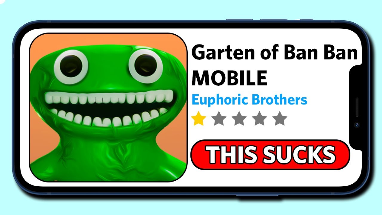 The Ban Ban Mobile Games SUCK