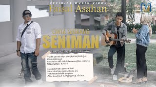 Faisal Asahan - Cinta Seorang Seniman (Official Music Video)