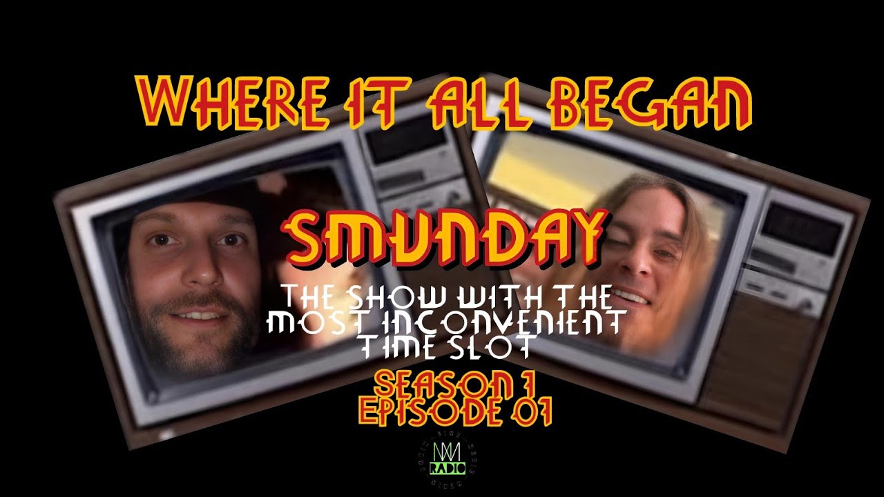 Smunday | Season 1 - Episode 01 - Where It All Began