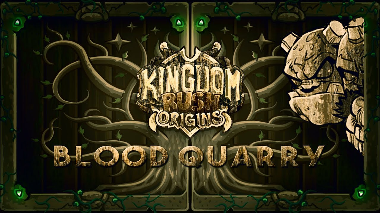kingdom rush origins blood quarry kingdom rush origins blood quarry