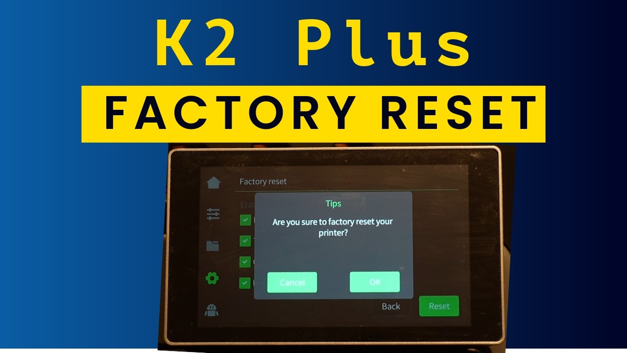 Creality K2 Plus Factory Reset (Back Up These 6 Files First)