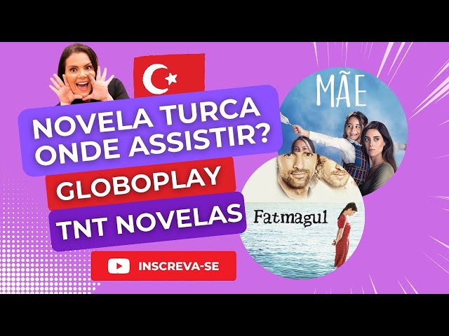 Globoplay estreia seis novas novelas turcas a partir de março