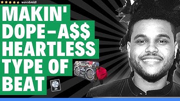 How I Made 🎵A THE WEEKND - "Heartless" Type Beat | Logic Pro X