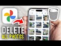 Delete All Google Photos at Once 📸