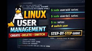 Linux User Management Tutorial | Create, Delete, and Switch Users (Step-by-Step)