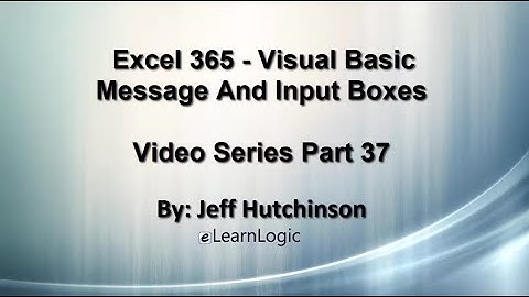 Excel 365 Visual Basic Part 37– Input Box