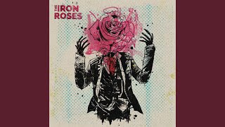 Miniatura de "The Iron Roses - Soldier of Fortune"