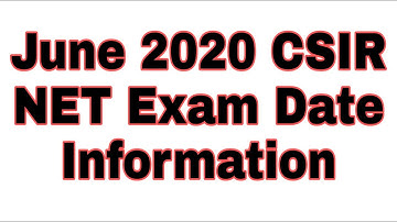 June 2020 CSIR NET Exam Date Information