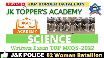 JKP BORDER BATALLION WRITTEN EXAM| TOP SCIENCE MCQS