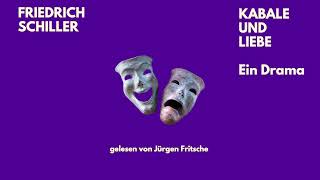 🎭 Kabale und Liebe – Friedrich Schiller | Ein Drama | Hörbuch | Jürgen Fritsche liest