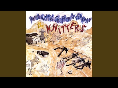 The Knitters — Cryin' but My Tears Are Far Away