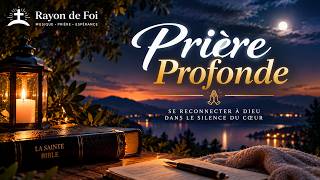 🙏 MOMENT DE PRIÈRE INTENSE | QUAND TU N’AS PLUS DE MOTS : Ressent JUSTE la Présence de Dieu