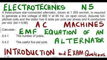 Electrotechnics N5 AC MACHINES Generated EMF Introduction with Question Papers @mathwithlightone
