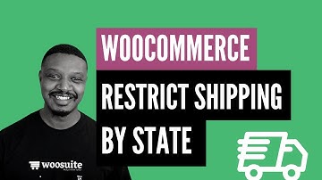How to Restrict WooCommerce Shipping by State