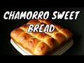 Guam Food: Chamorro Sweet Bread Rolls Recipe