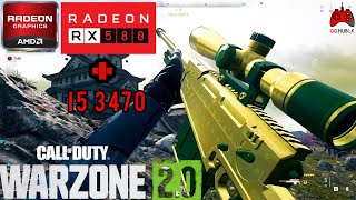 Call of Duty : Warzone 2 | RX 580 8GB + i5 3470