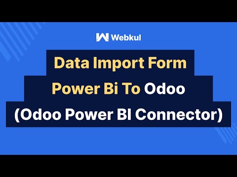 Odoo PowerBI Connector -  Data import from Power BI to Odoo