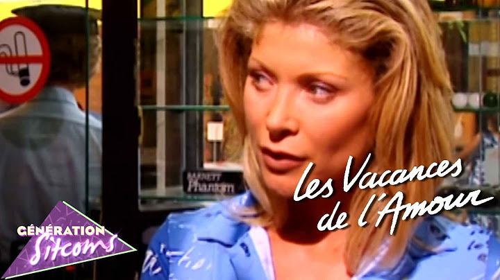 Les vacances de l'amour - Épisode 59 - Sarah