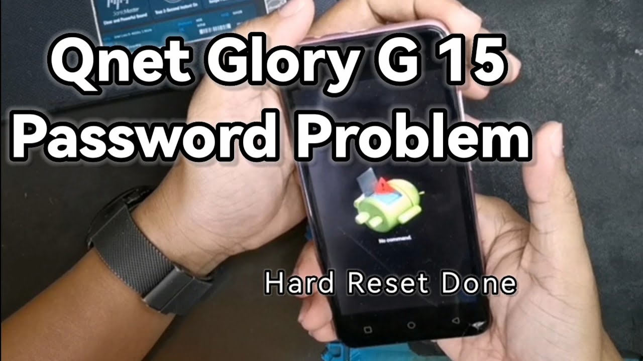 QNET GLORY G15 PASSWORD PROBLEM // HARD RESET