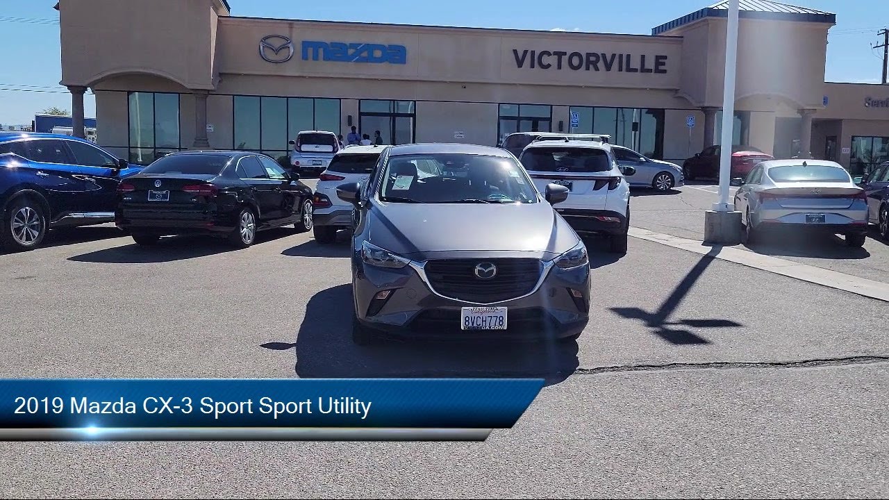 2019 Mazda CX3 Sport Sport Utility Victorville Apple Valley Hesperia Adelanto Barstow YouTube