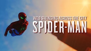 Spider-Man PS4 - Web Swinging Across the Entire City