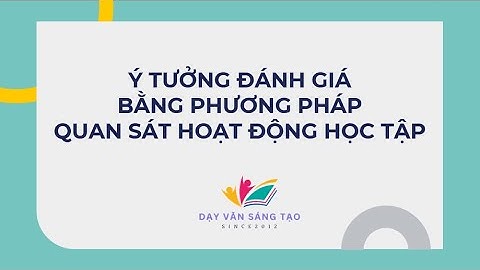 Các phương pháp đánh giá 1 hoạt động năm 2024