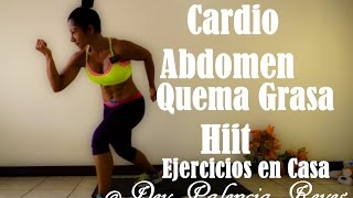 Quema Grasa - Cardio Abdomen  Hiit ( Rutina 294 ) - Baja de peso - Dey Palencia Reyes