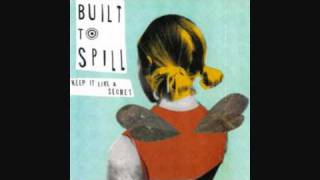 Miniatura del video "Built to Spill - Kicked It In The Sun"