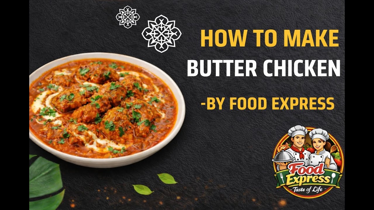 Butter Chicken Recipe | Restaurant Style Butter Chicken at Home | Easy Chicken Recipe
