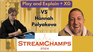 StreamChamps Play and Explain w/XG  Hannah Polyakova