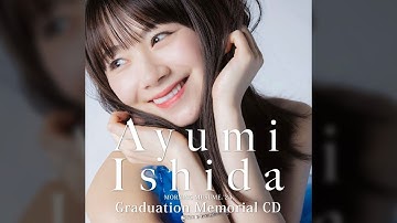 Ishida Ayumi (Morning Musume) - "Watashi no Dekkai Hana" (Audio)