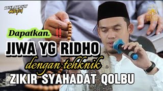 Technique of reciting the shahada of the heart | Buya Arrazy Hasyim